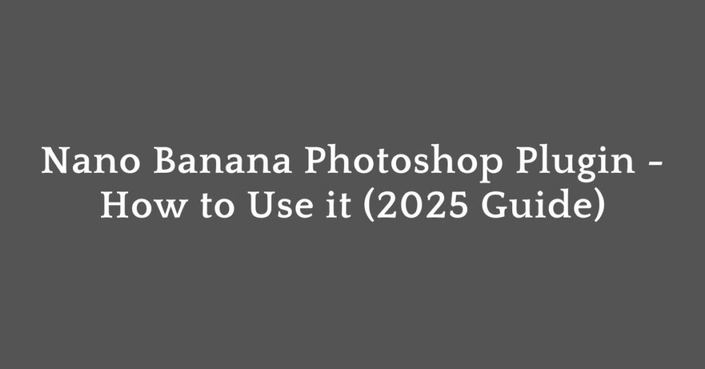 NanoBanana Photoshop Plugin